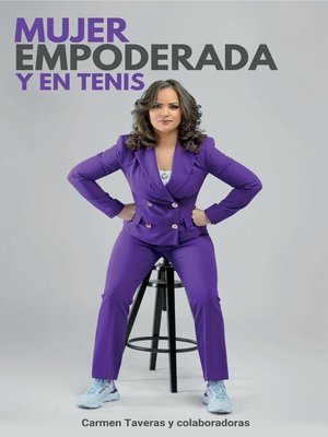 cover image of Mujer empoderada y en tenis